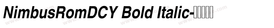 NimbusRomDCY Bold Italic字体转换